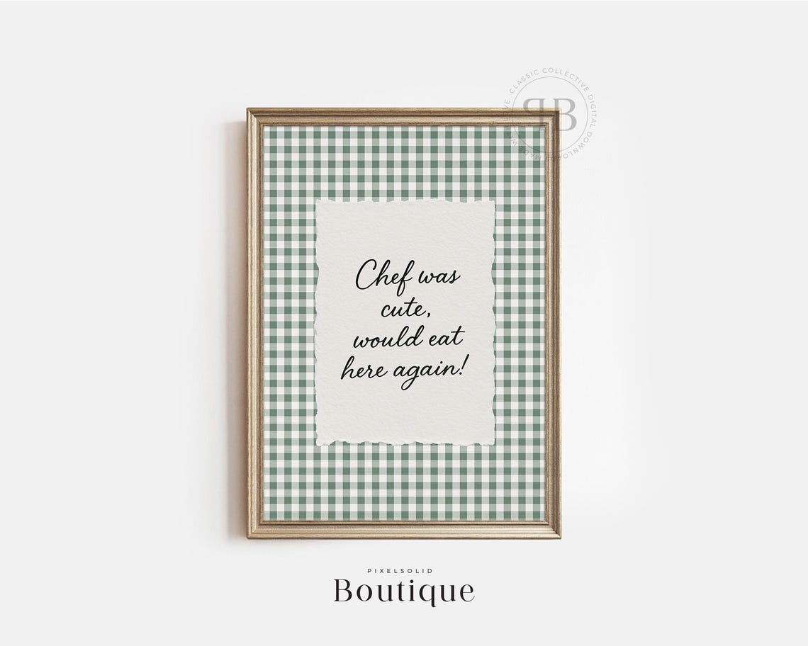 Chef Was Cute Would Eat Here Again Gingham Kitchen Quote Wall Poster