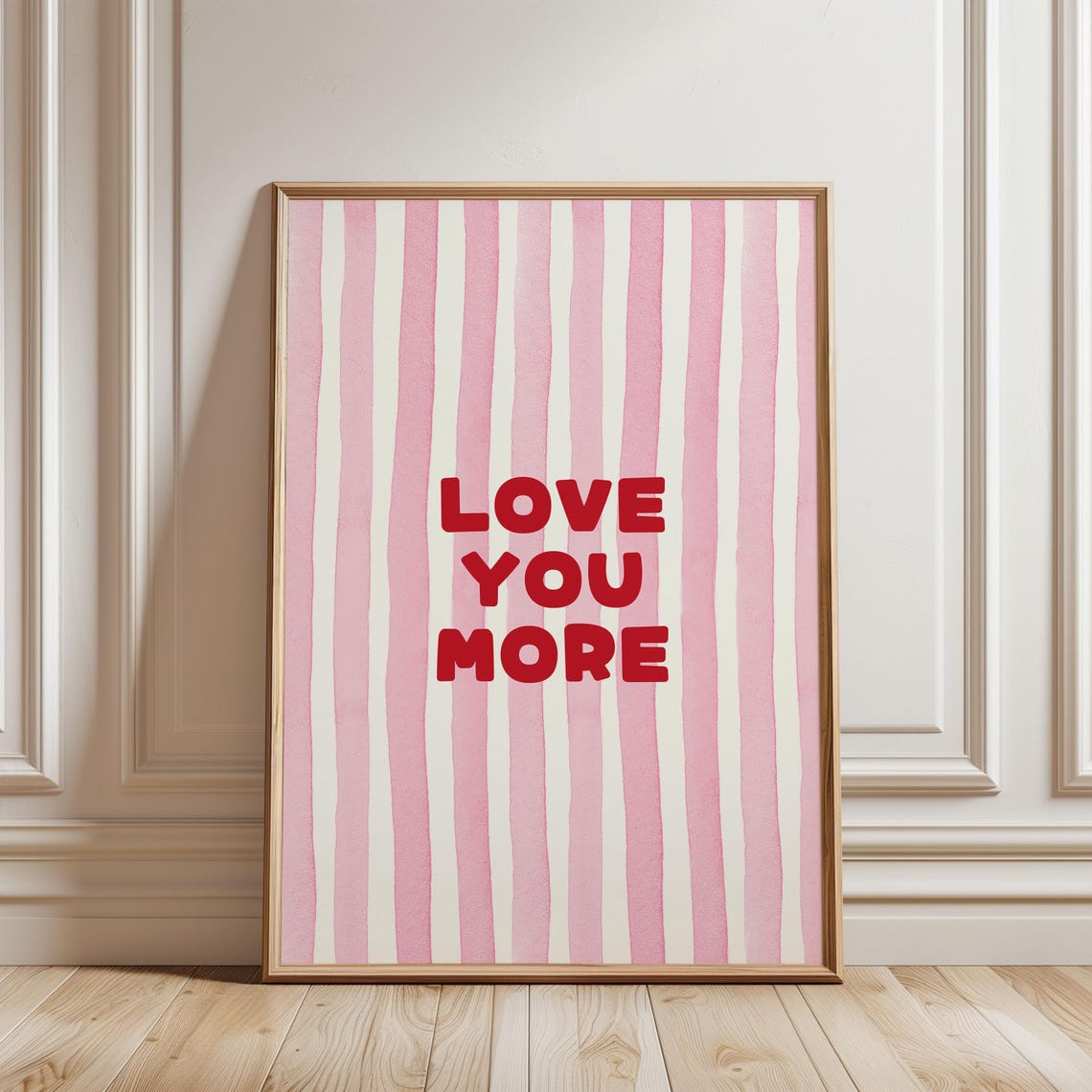 Love You More Red Lettering Pink Striped Affirmation Art Print