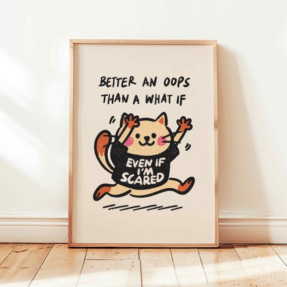 Better An Oops Than A What If Print Retro Cat Cute Poster Positive Mental Health Wall Art Inspirational Decor
