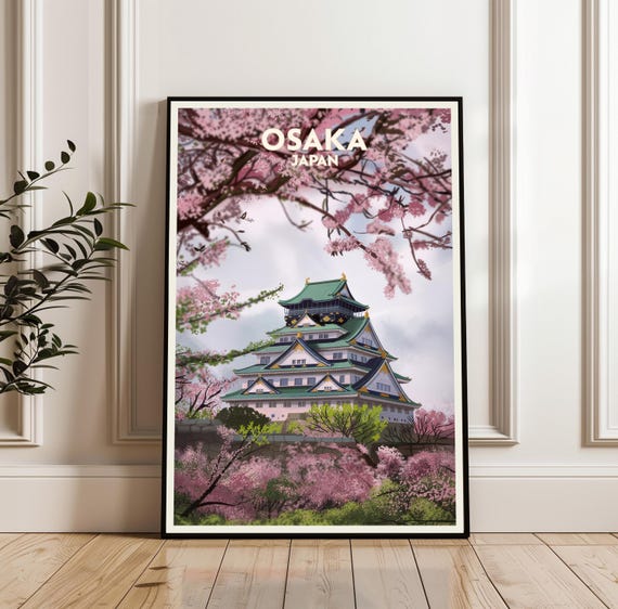 Osaka Poster Japan Travel Print Wall Art Landscape Nature Adventure Gift Cherry Blossom