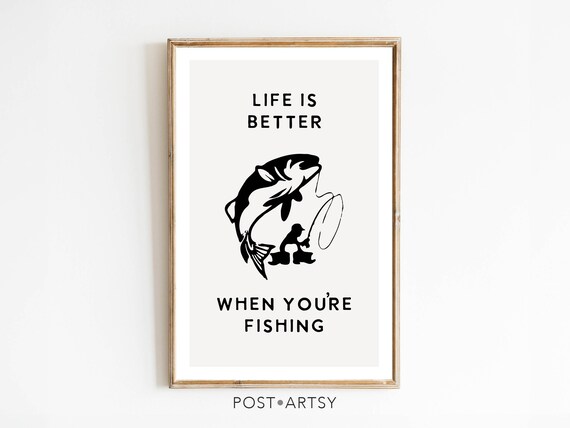 Life Is Better When Youre Fishing Vintage Fisherman Silhouette Poster