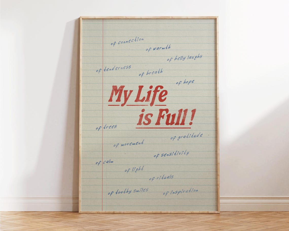 My Life Is Full Affirmation Notebook Style Inspirational Quote Poster