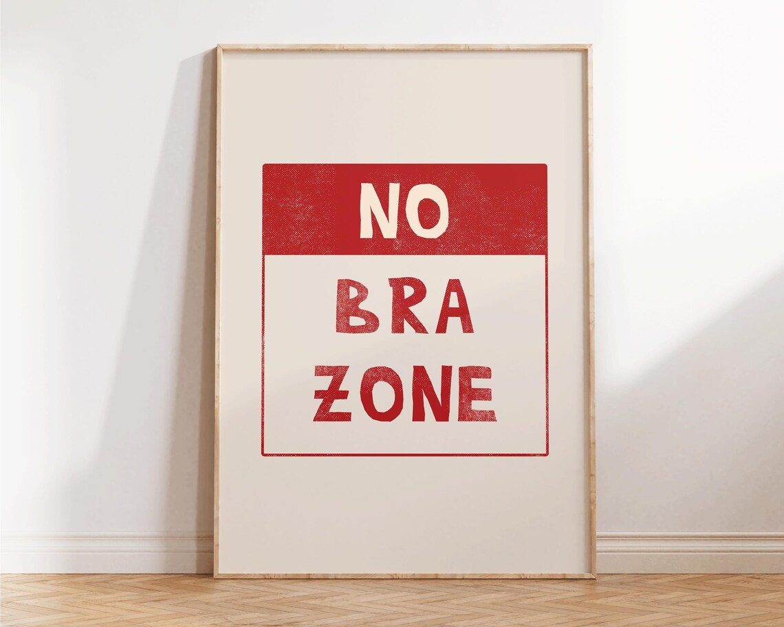 No Bra Zone Red Retro Sign Funny Feminist Humor Quote Poster