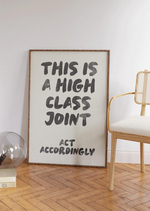 This Is A High Class Joint Print Retro Minimalist Wall Art Funny Living Room Decor Preppy Apartment Neutral Prints