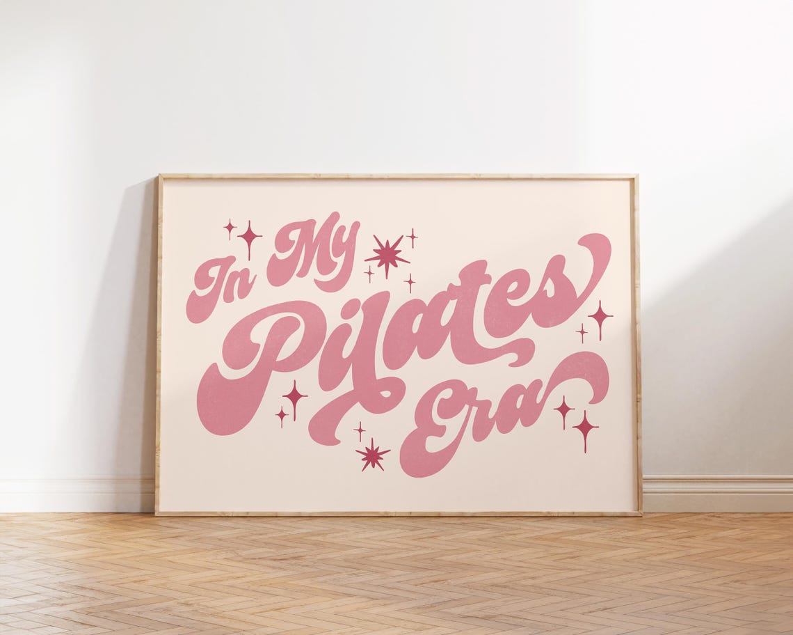 In My Pilates Era Print Cute Wall Art Studio Decor Fun Gift For Lovers Teachers Poster