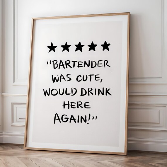 Bartender Was Cute Five-Star Review Funny Quote Minimalist Bar Poster
