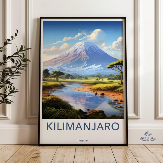 Mount Kilimanjaro Tanzania Snow Peak River Safari Scenic Travel Poster