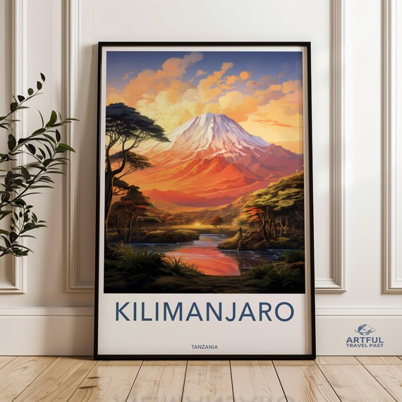 Kilimanjaro Tanzania Sunset Travel Poster Snowy Peak Mountain Lake Art
