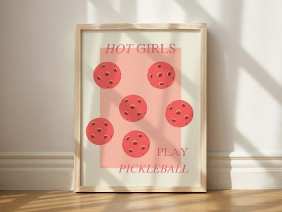 Hot Girls Play Pickleball Print Sporty Wall Art Whiffle Ball Funny Decor Pink Athlete