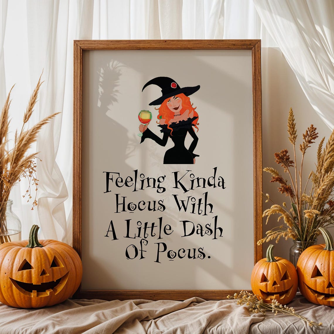 Feeling Kinda Hocus With A Little Dash Of Pocus Witch Art Poster