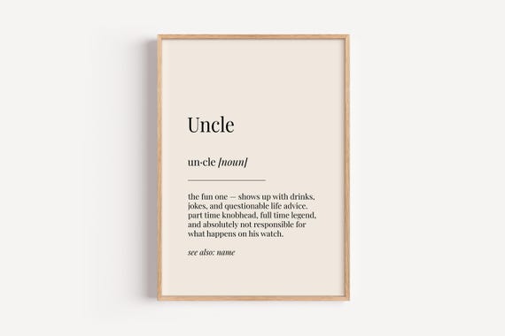 Uncle Definition, Funny Birthday Gift For Him Art Print