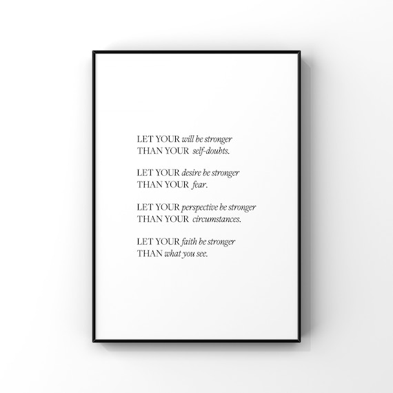 Let Your Will Be Stronger Inspirational Quote Poster Self Doubt Minimalist