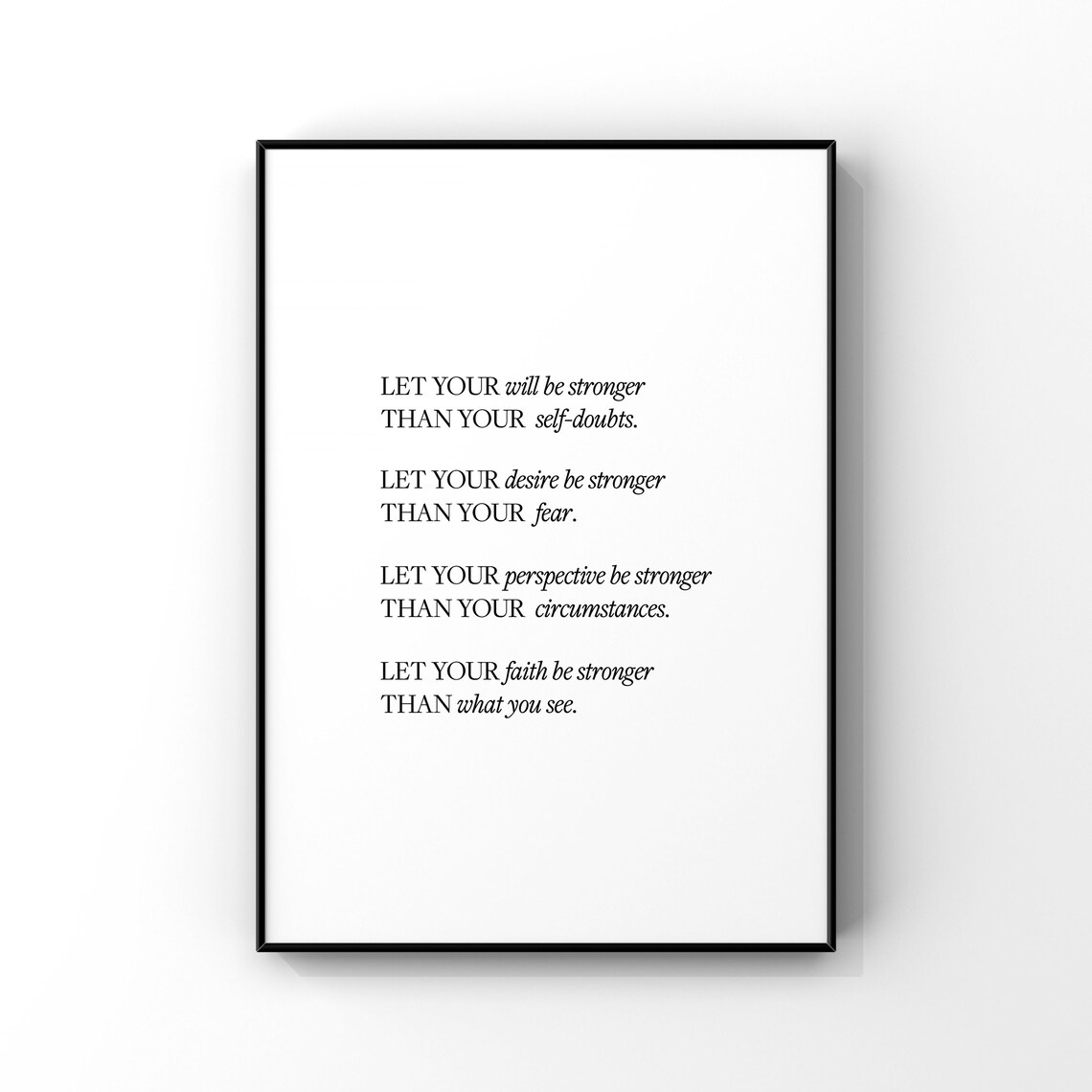 Let Your Will Be Stronger Inspirational Quote Poster Self Doubt Minimalist