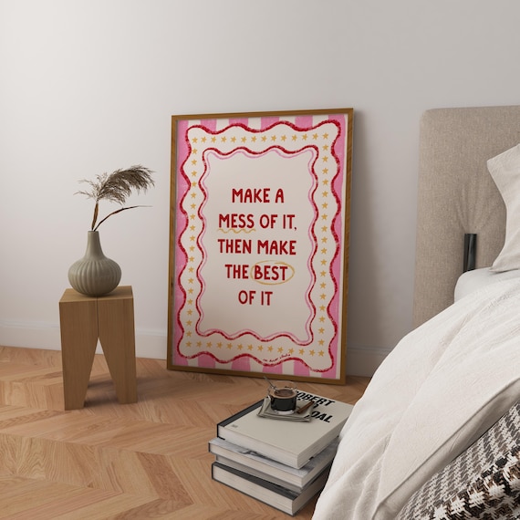 Make a Mess of It Pink Wavy Border Stars Motivational Quote Poster