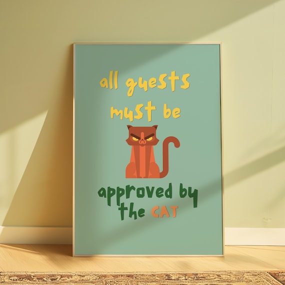 All Guests Must Be Approved By the Cat Grumpy Orange Cartoon Print
