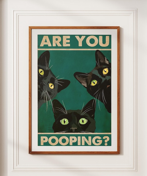 Are You Pooping Three Black Cats Vintage Green Funny Bathroom Poster