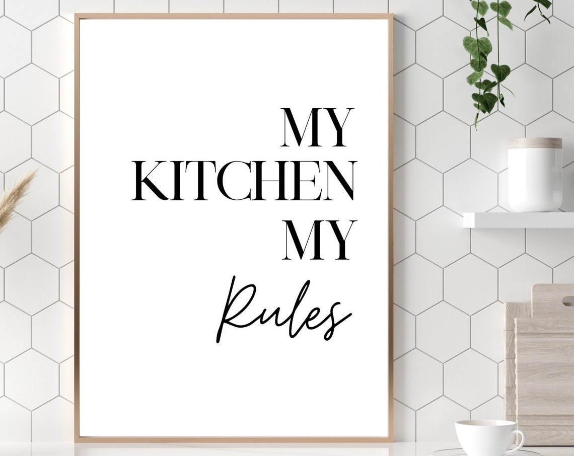 My Kitchen My Rules Bold Serif Script Funny Kitchen Quote Poster