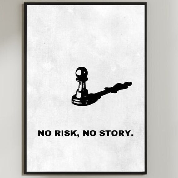 No Risk No Story Motivational Poster, Minimalist Art Print
