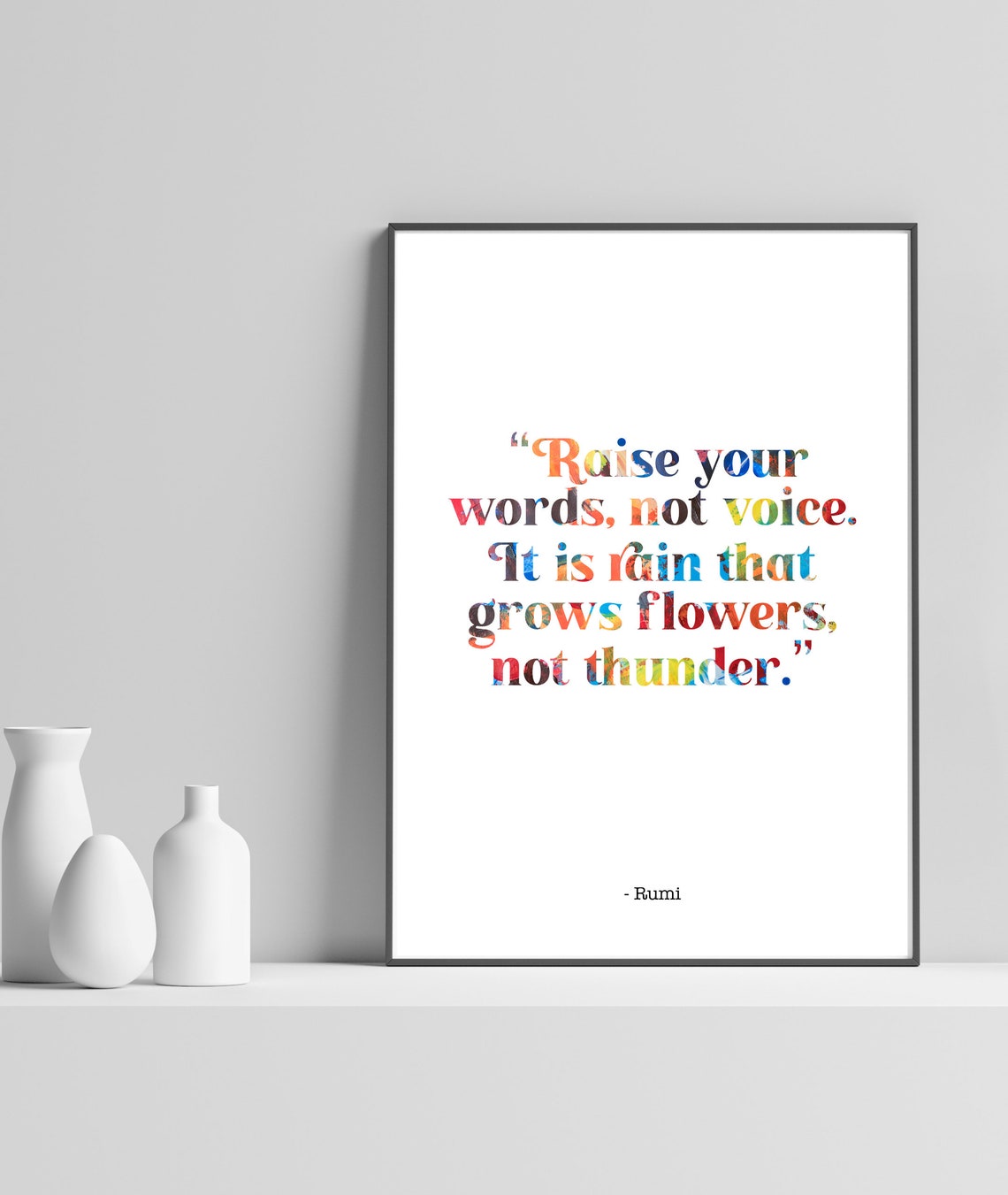 Raise Your Words Not Voice Rumi Quote Colorful Typography Poster