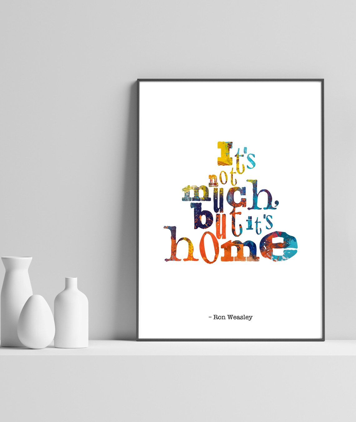 Its Not Much But Home Quote Art Print, Housewarming