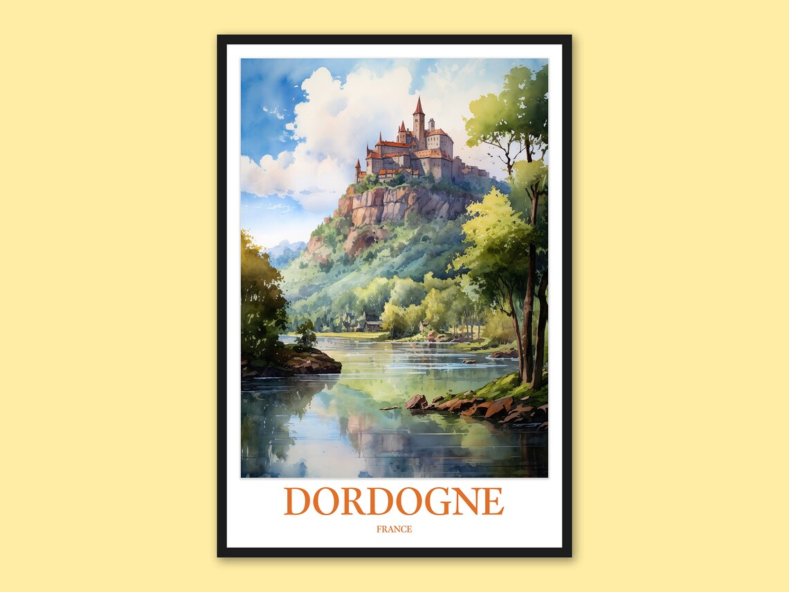 Dordogne France Cliffside Castle River Watercolor Travel Poster