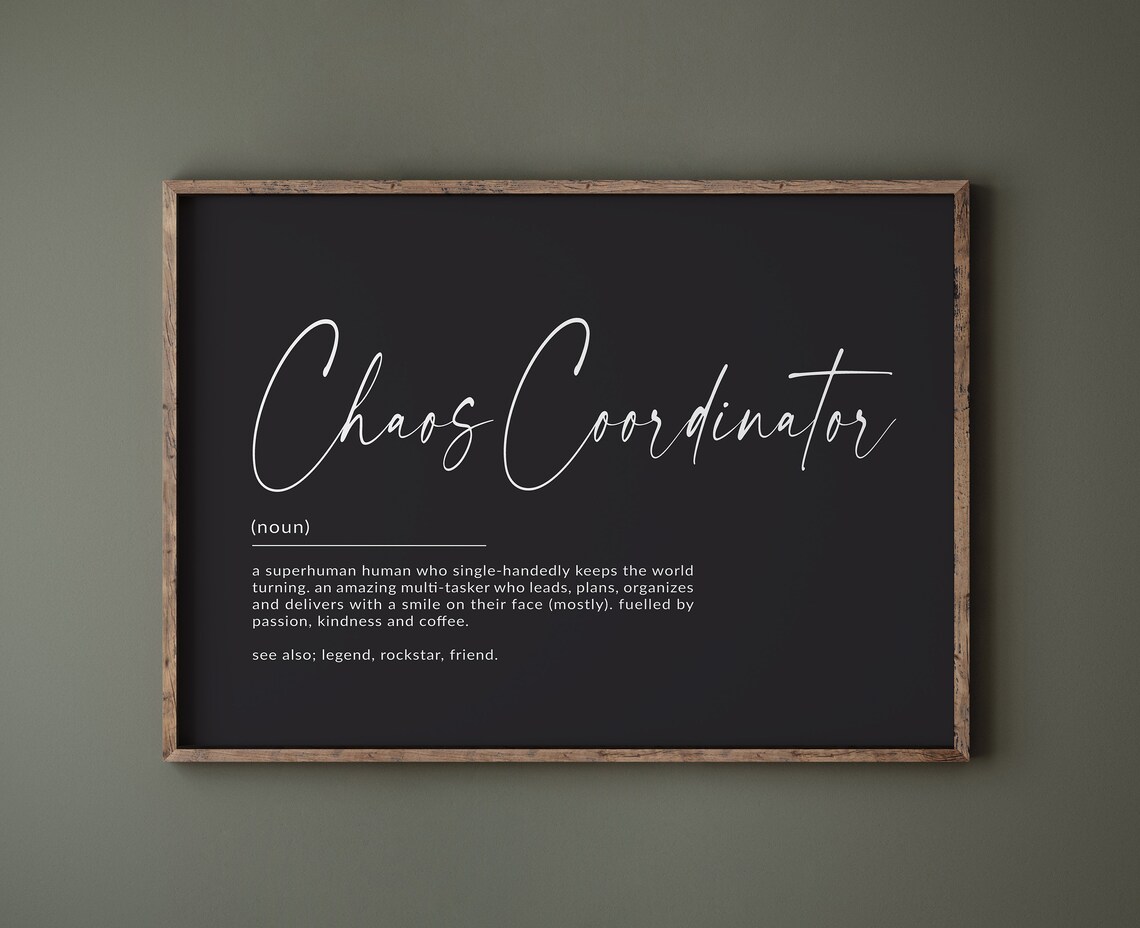 Chaos Coordinator Funny Typography Art Print