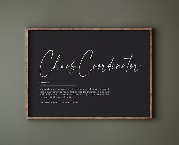 Chaos Coordinator Funny Typography Art Print