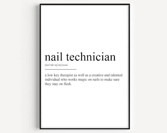 Nail Technician Definition Low Key Therapist On Fleek Poster