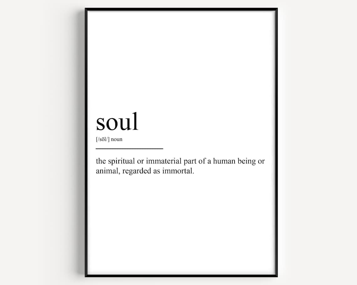 Soul Dictionary Definition Minimalist Black White Meaningful Poster