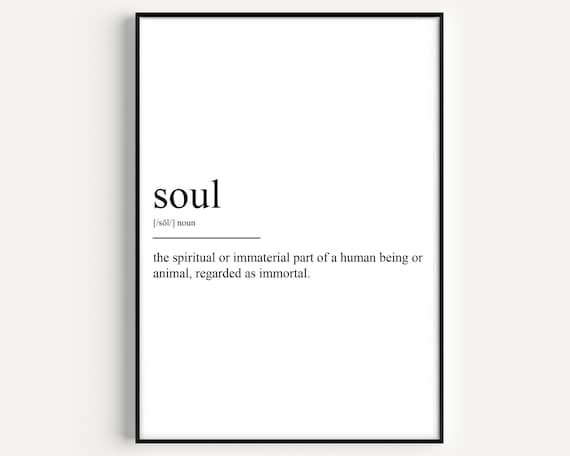 Soul Dictionary Definition Minimalist Black White Meaningful Poster