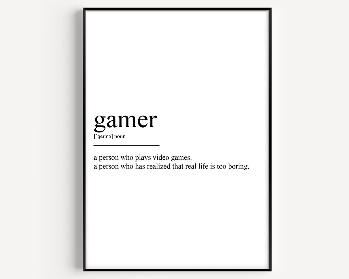 Gamer Definition Art Print, Gaming Room Decor