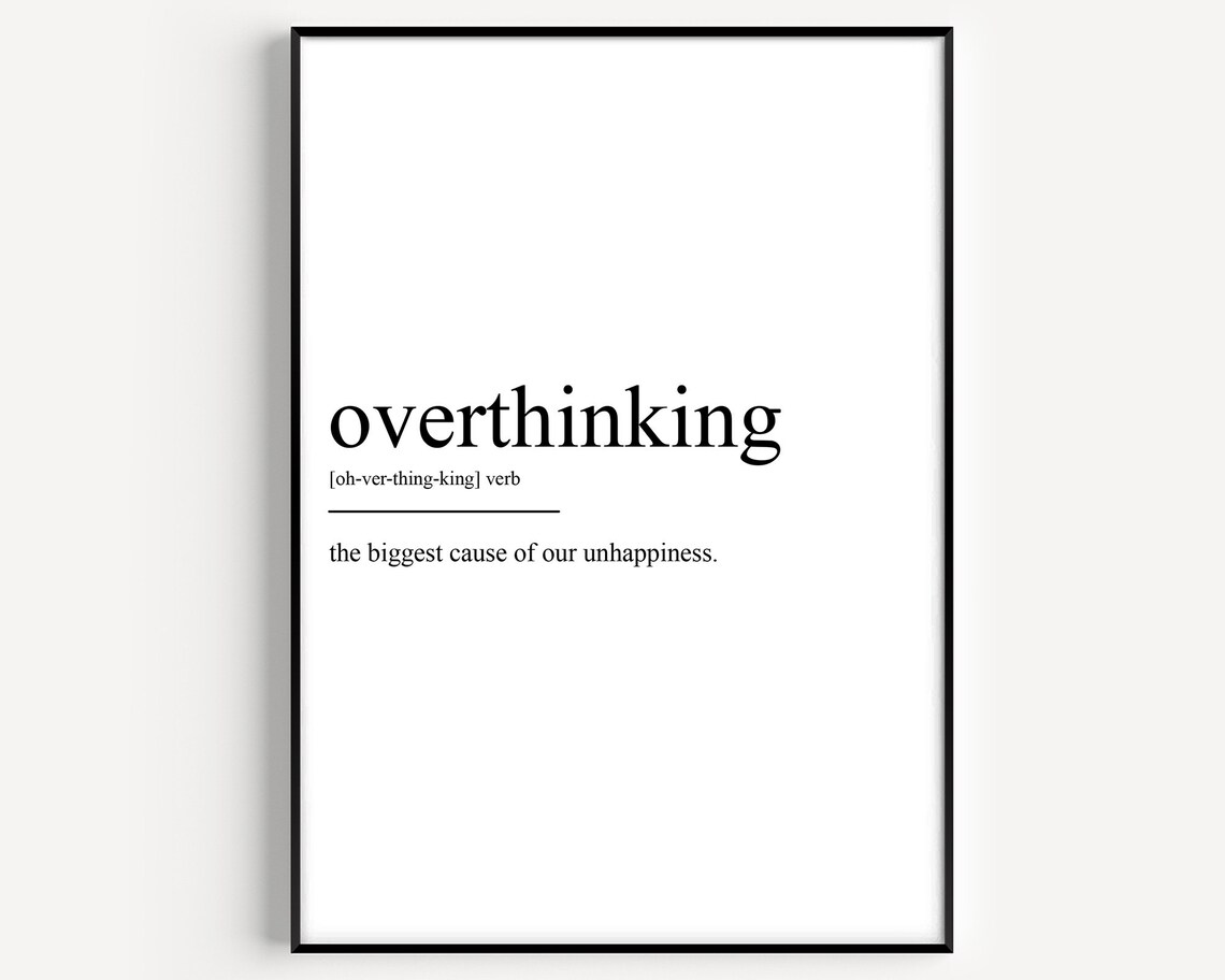 Overthinking Definition Print Minimalist Typography Quote Wall Decor Art