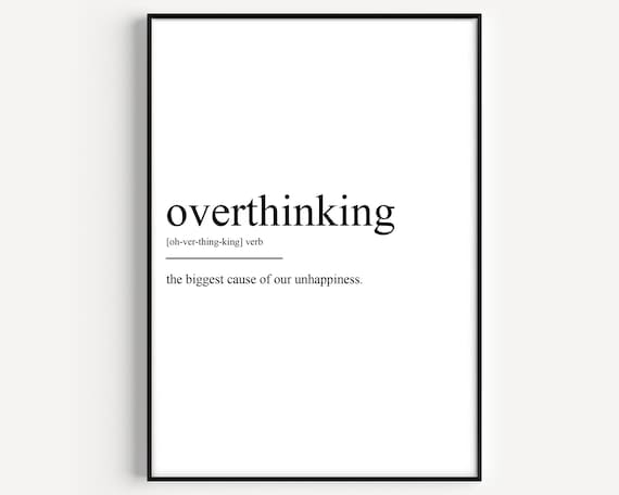 Overthinking Definition Print Minimalist Typography Quote Wall Decor Art