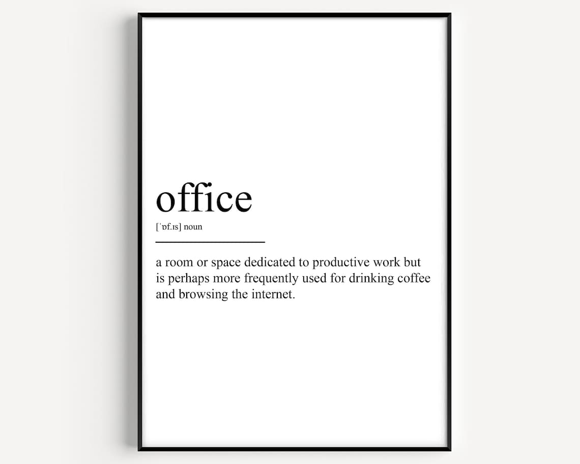 Office Definition Art Print, Typography Quote