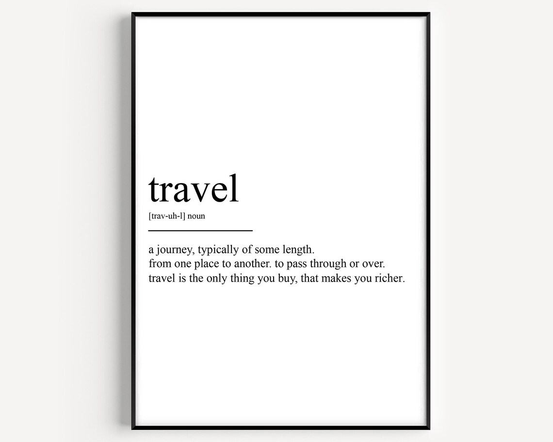 Travel Definition Art Print, Travel Wall Decor
