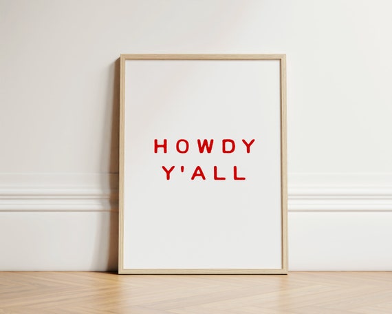 Howdy Yall Print Prints Wall Art Cowboy Western Cowgirl Trendy Decor Bedroom Unframed