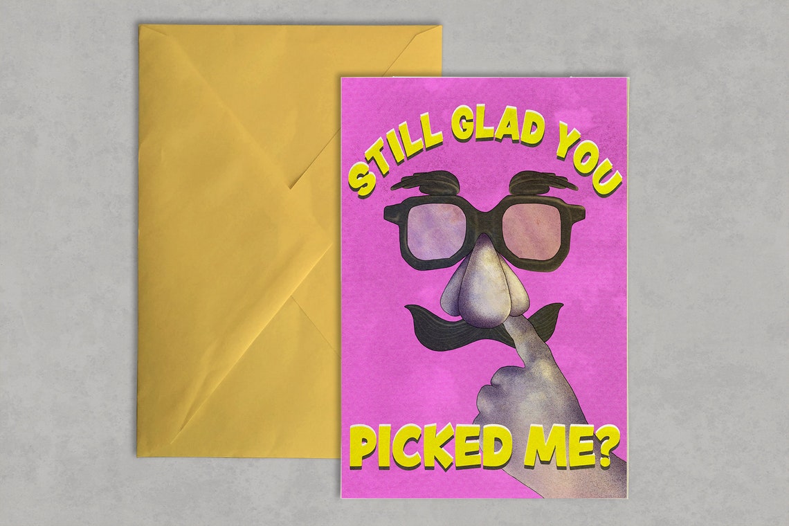 Anniversary You Picked Me Greeting Card