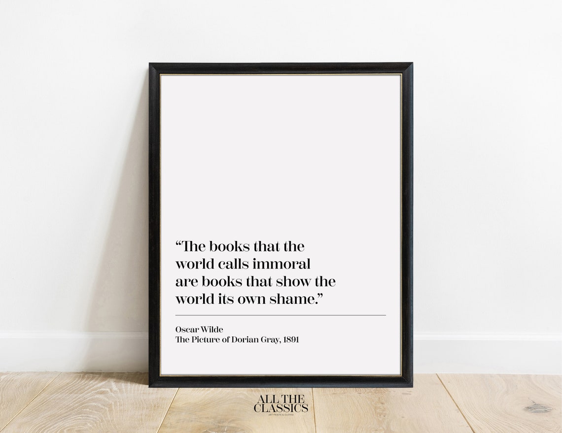 Oscar Wilde Books The World Calls Immoral Quote Dorian Gray Poster