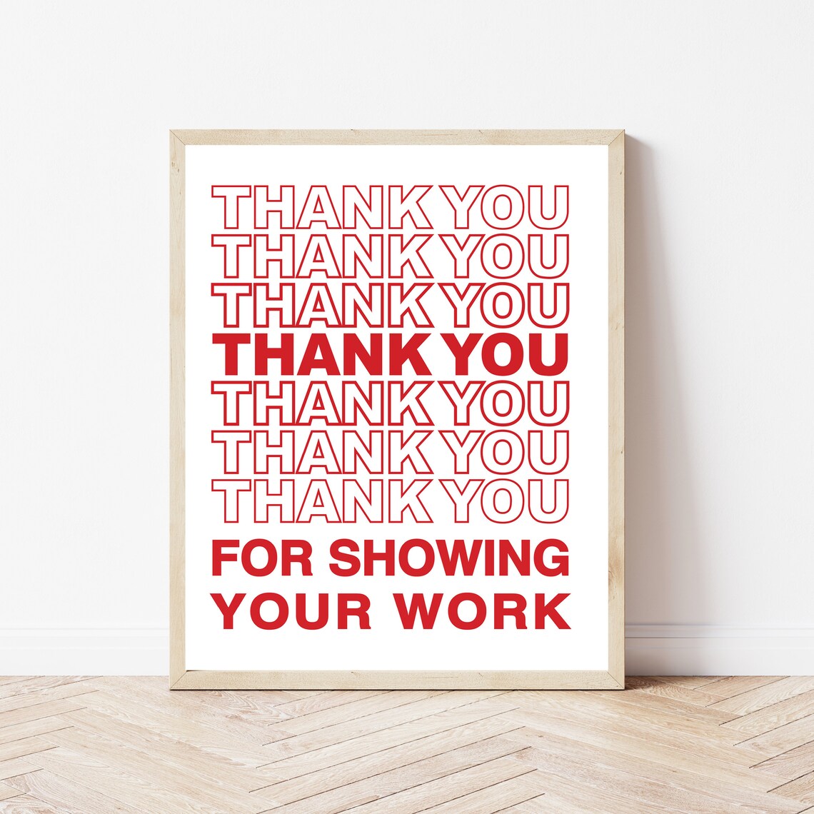 Math Classroom Show Your Work Humor Art Print