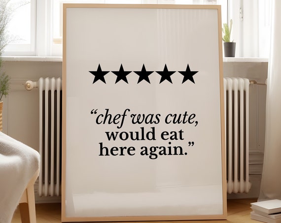Chef Was Cute Would Eat Here Again Retro Art Aesthetic Kitchen Decor Bar Cart Wall Art Guest Check Poster Trendy Art Print