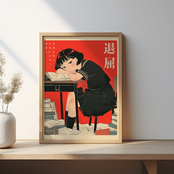 Funny Japanese School Girl Poster Taikutsu Boring In Can I Go Home Now Back To Gift Classroom Art