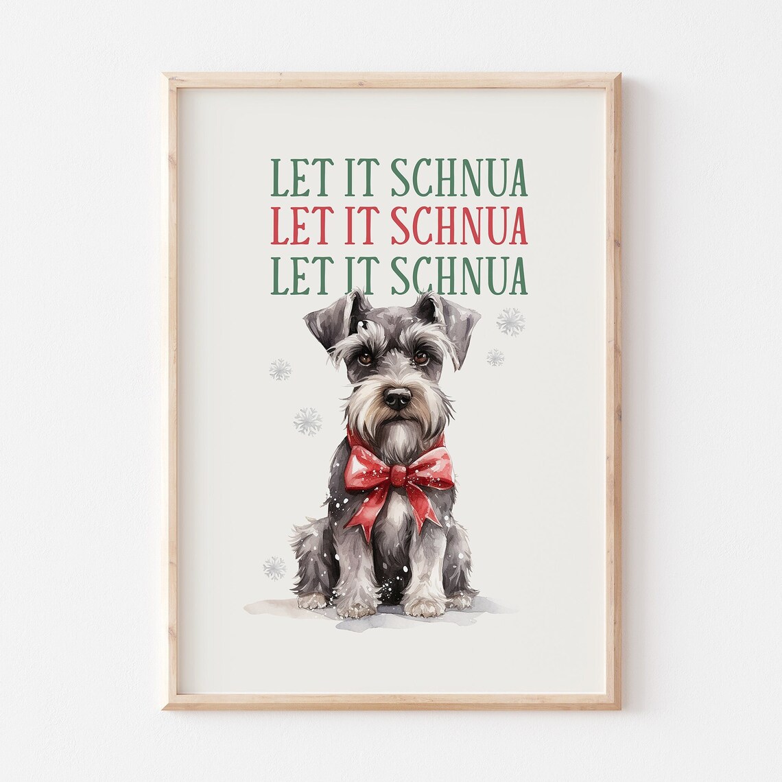 Let It Shnua Christmas Schnauzer Art Print