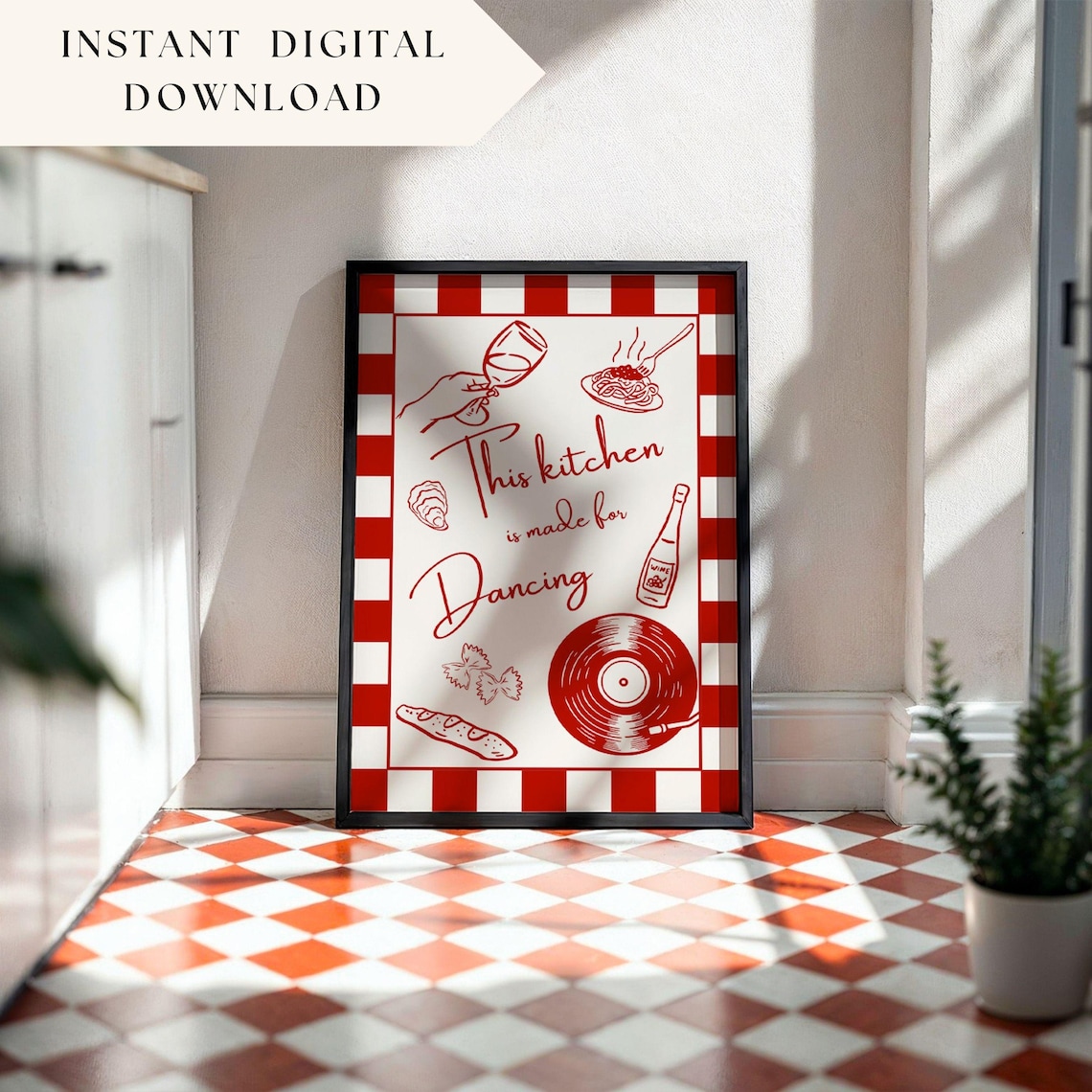 This Kitchen Is Made For Dancing, Retro Kitchen Quote
