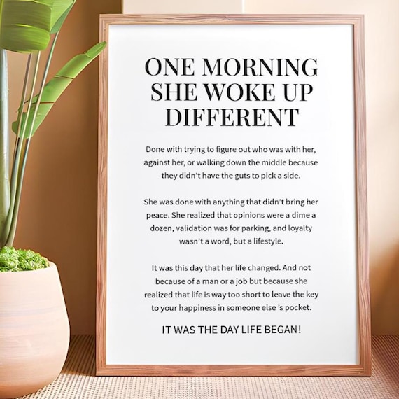 One Morning She Woke Up Different Feminist Empowerment Serif Quote Poster