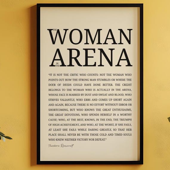 Woman In The Arena Wall Art Feminist Decor Empowerment Theodore Roosevelt Print Women Inspirational Quote