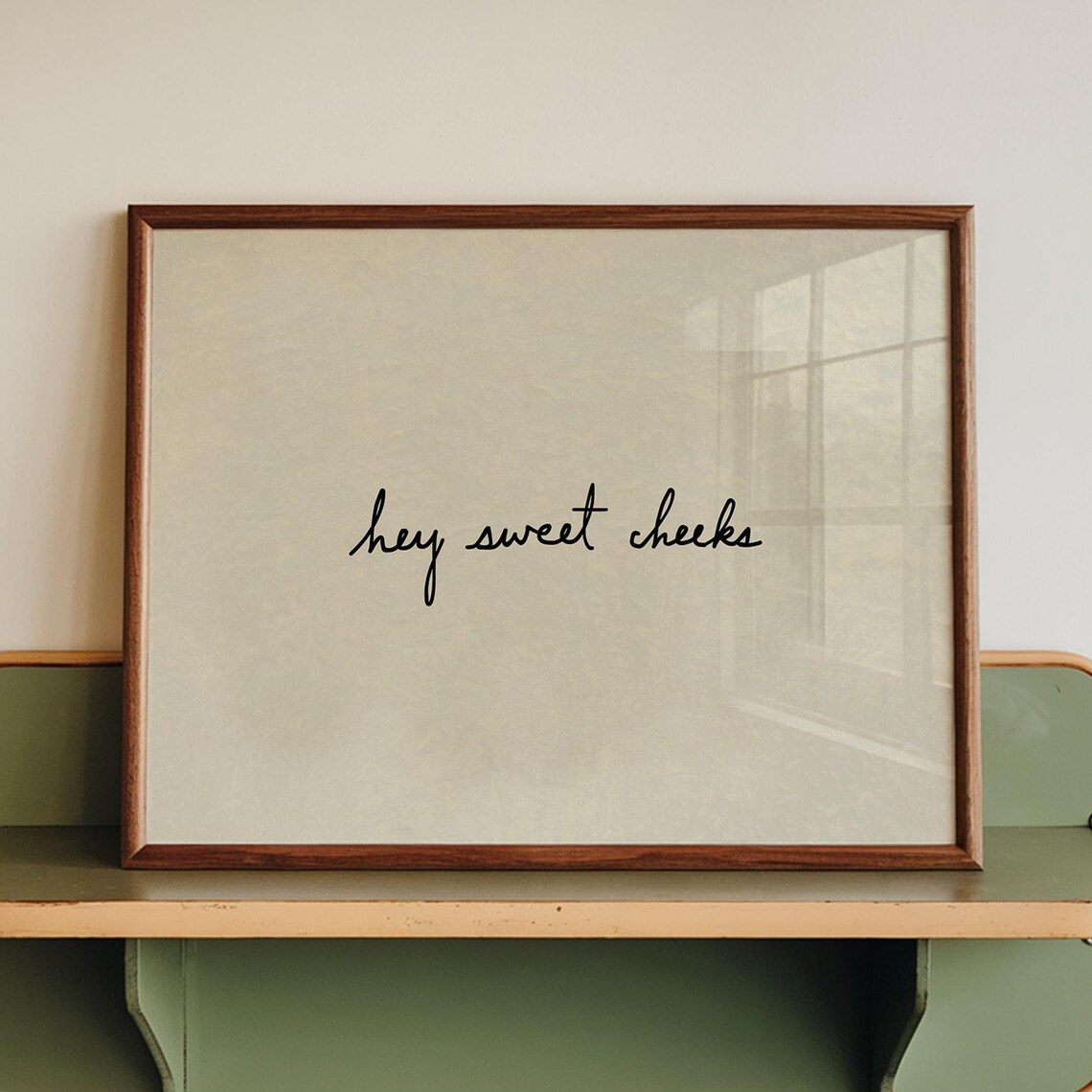 Hey Sweet Cheeks Typography Bathroom Poster