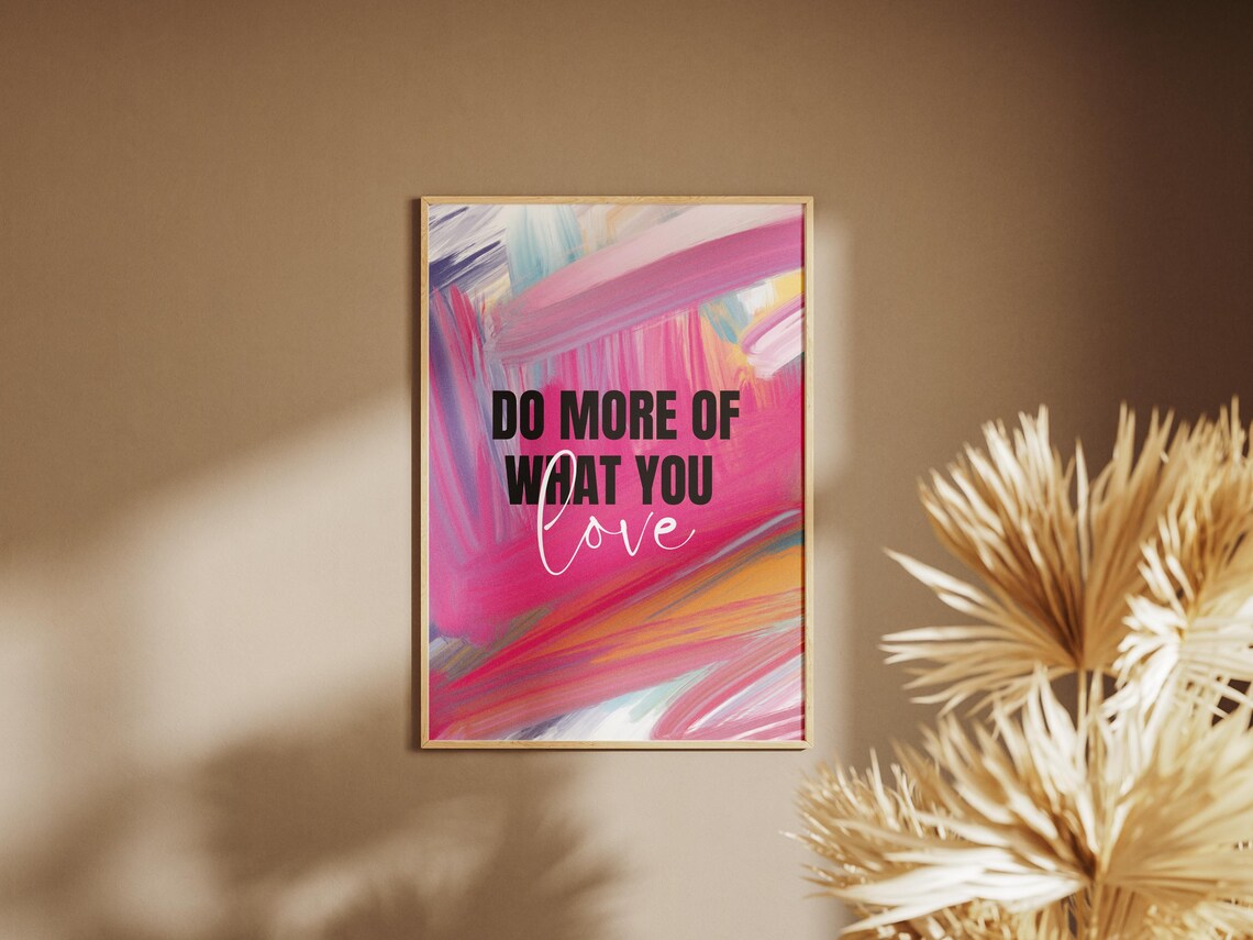 Do More Of What You Love Pink Brushstroke Quote Poster Modern Minimal - Image 3