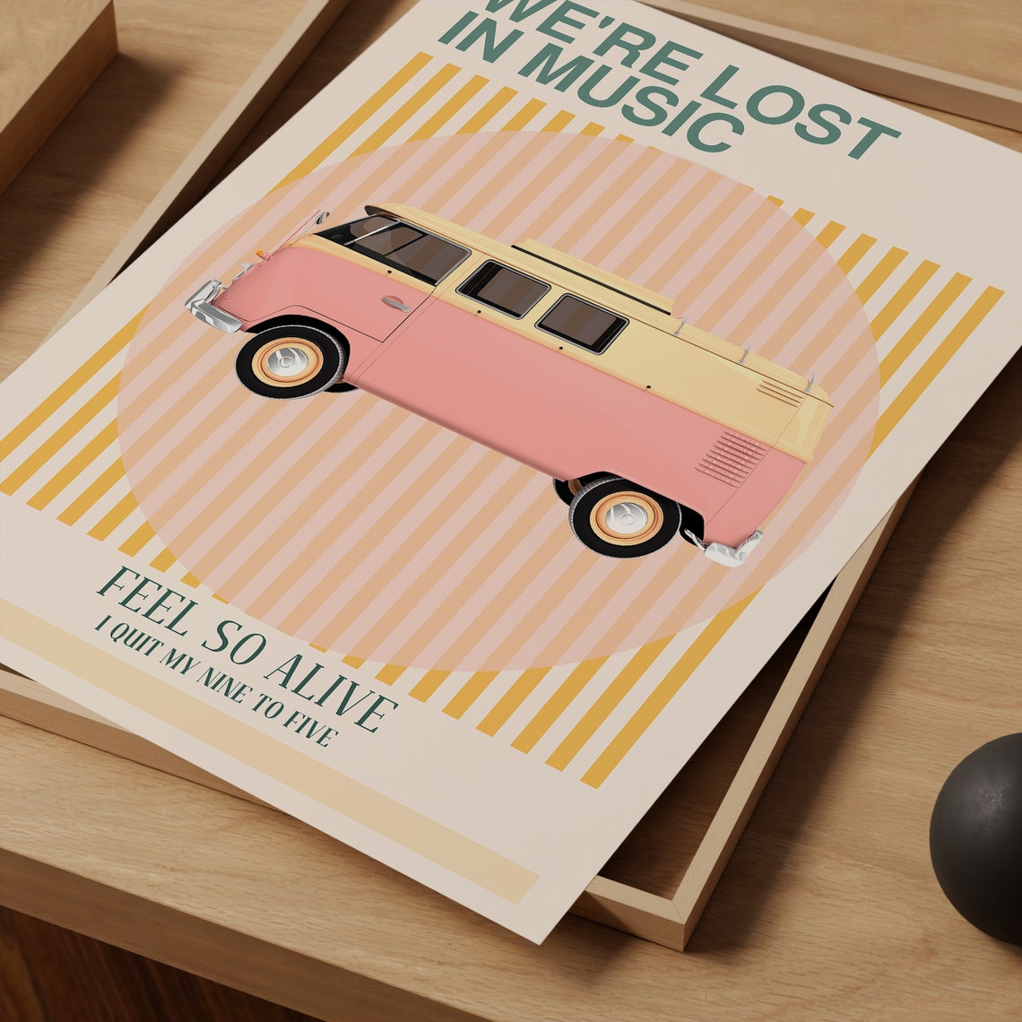 Were Lost in Music Retro Camper Van Poster Feel So Alive Retro Art - Image 3