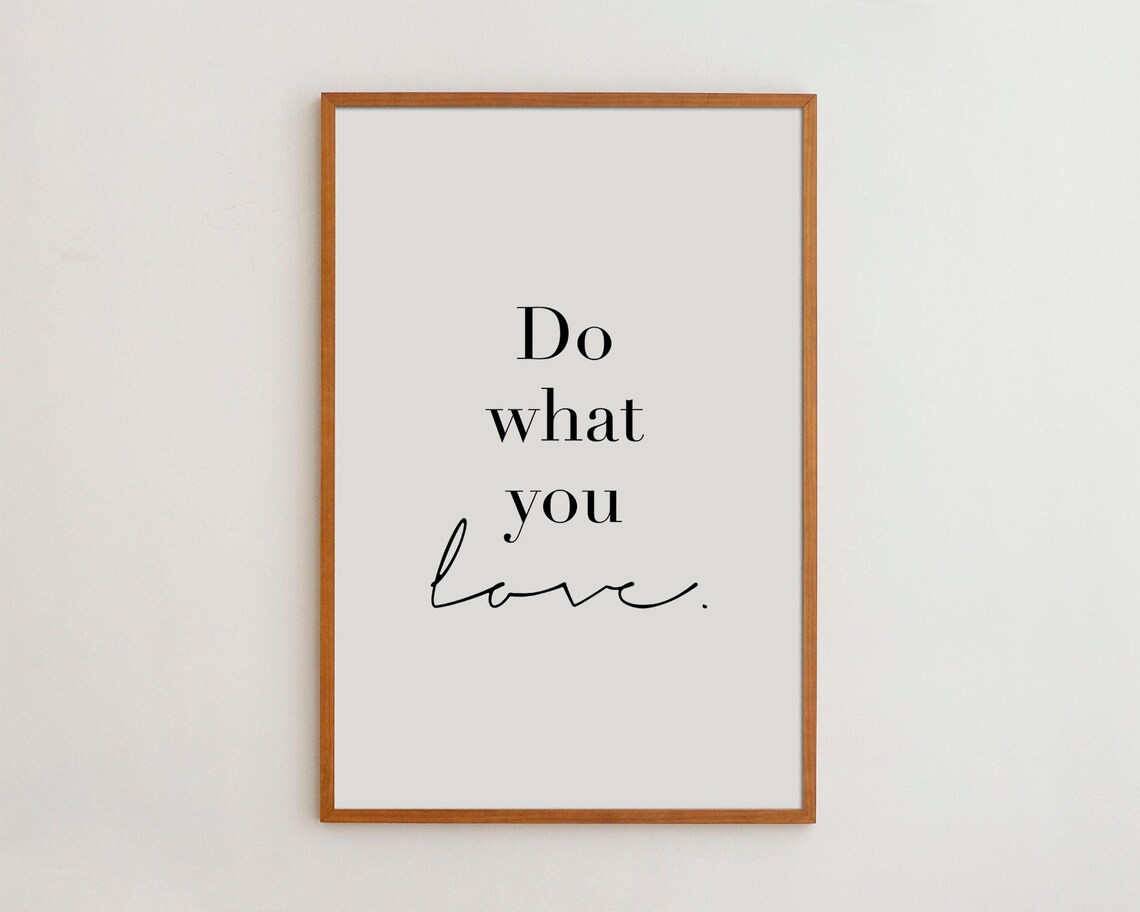 Do What You Love Minimalist Quote Art Print