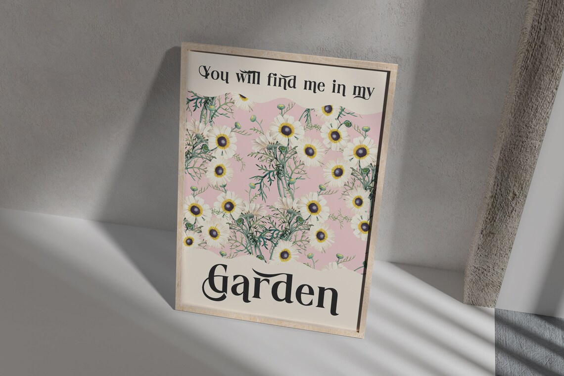 You Will Find Me In My Garden Pink Daisy Vintage Retro Print - Image 3